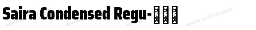 Saira Condensed Regu字体转换